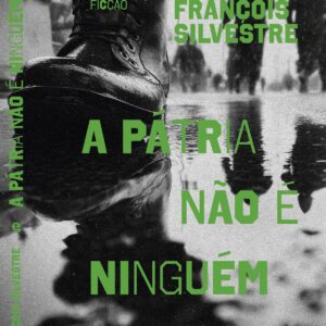 A Pátria não é ninguém - PRÉ VENDA