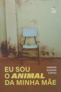 Eu sou o animal da minha mãe