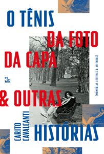 PRÉ-VENDA - O tênis da foto da capa e outras histórias